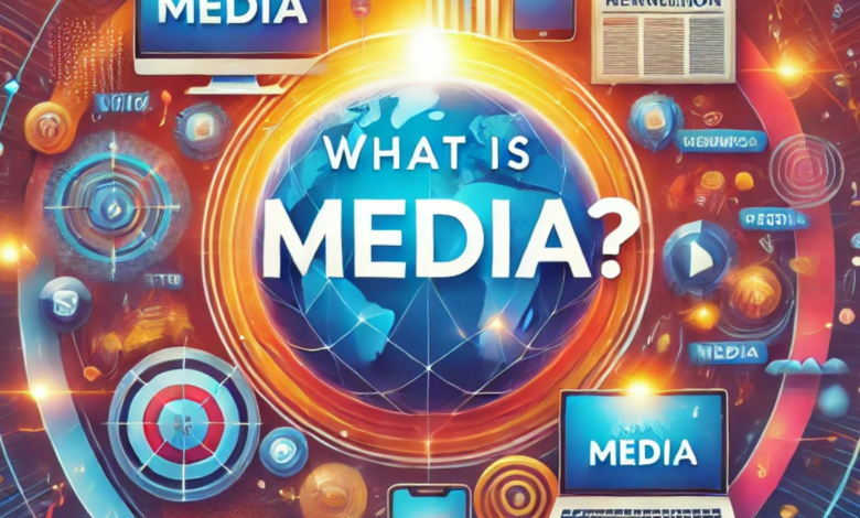 what is media